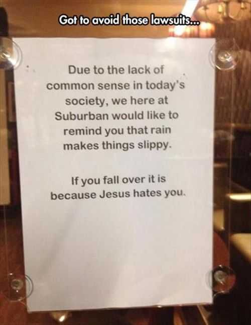 Jesus Hates You Funny Sign