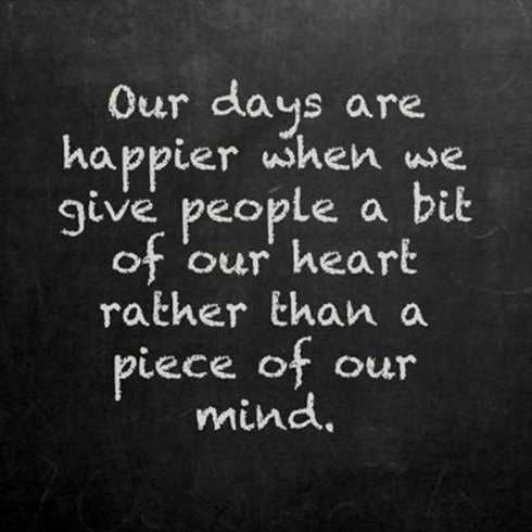 27 Of The Best Motivational Quotes Ever Our Days Are Happier When We Give People A Bit Of Our Heart