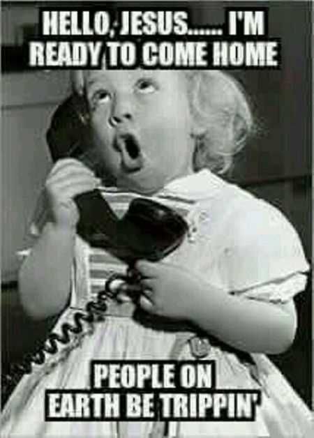 A Old Black And White Photo With A Toddler Holding An Old Phone Captioned Hello, Jesus... I'M Ready To Come Home... People On Earth Be Trippin'
