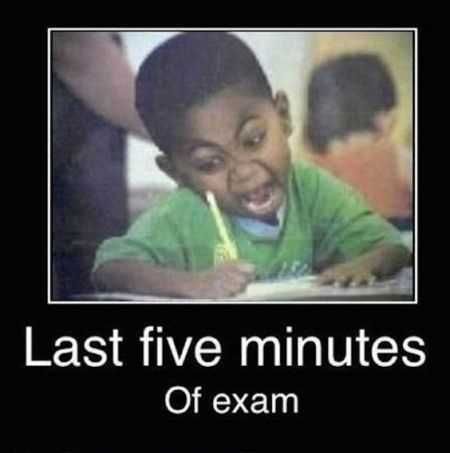 A Toddler With A Funny Face Holding A Pencil Writing Frantically Captioned Last Five Minutes Of Exam.