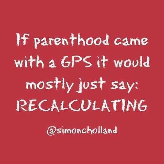 Parents Recalculating