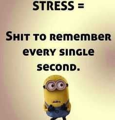 Minion Stress