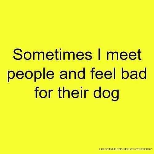 Quote Feelbaddog
