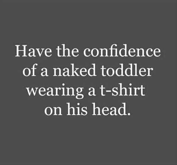 Quote Confidencetoddler