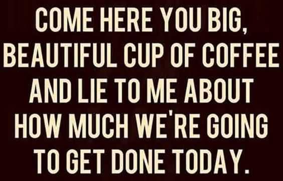 Funny Bigcupofcoffee