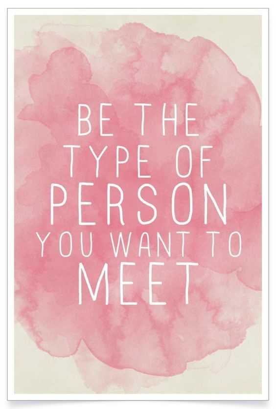 Quote Bepersonyouwanttomeet