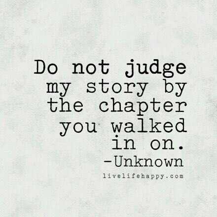 Quote Dontjudgethestory