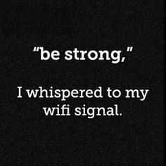 Quote Wifistrong