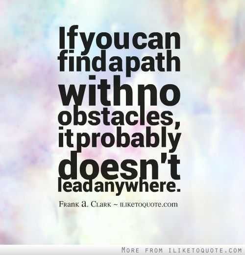 Quote Road Without Obstacles