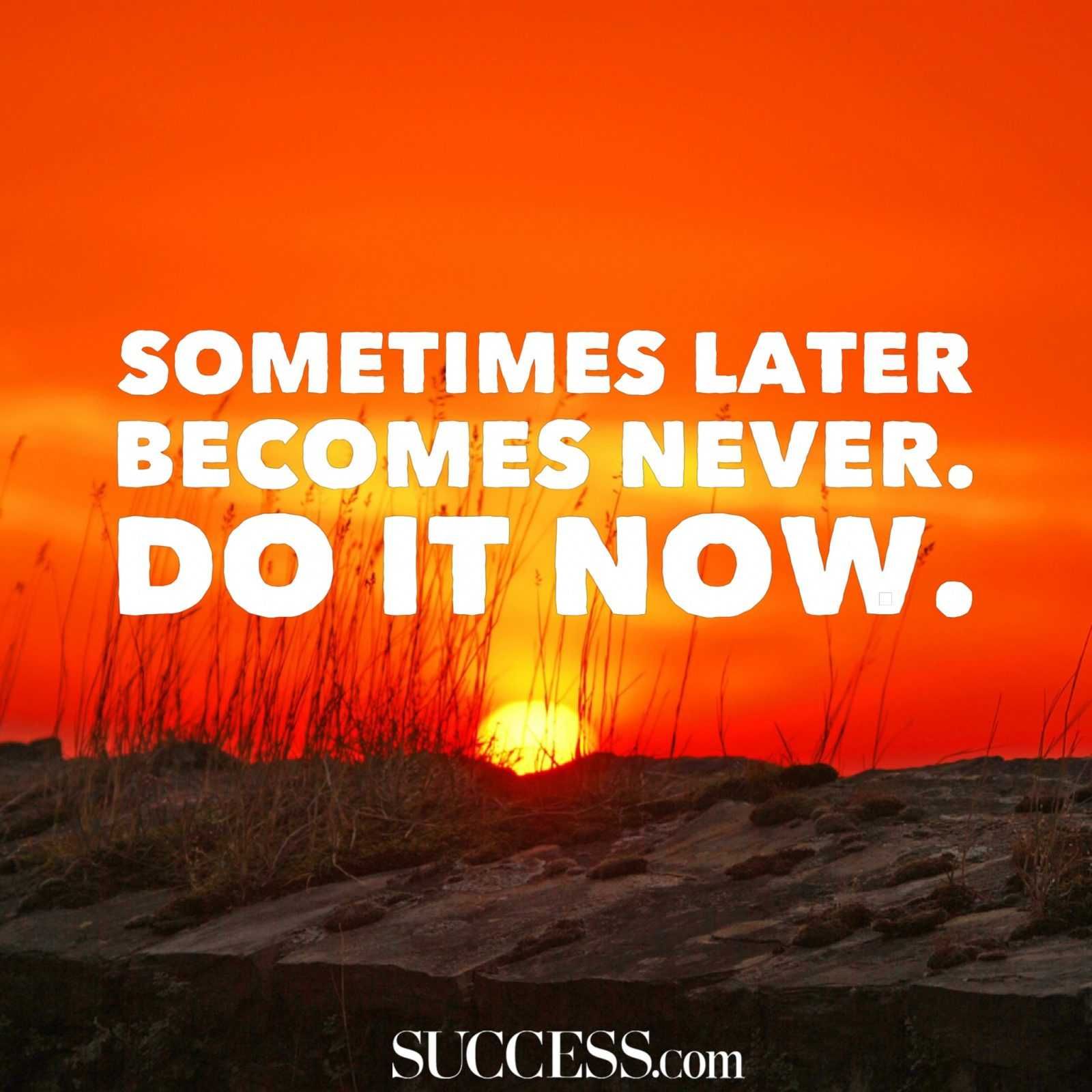 Quote Sometimes Later