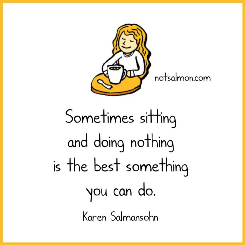 Quote Sometimessitting