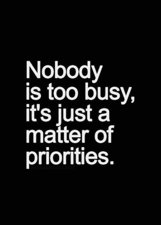 Amazing Quotes About Life  Prioritize And Make Time