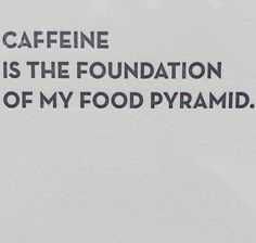 Funny Life Quotes 4 Caffeine