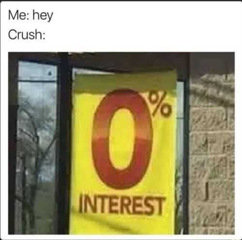 Memes About Single Life 0% Interest Here