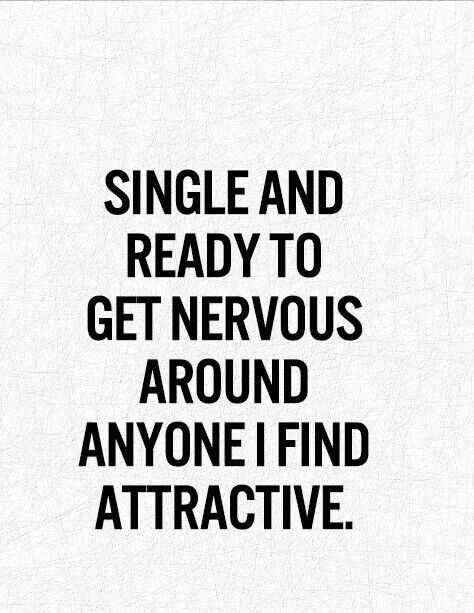 Funny Single Nervous