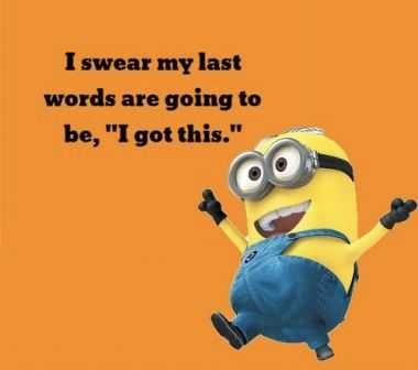 Funny Minion Memes Overconfidence Meme