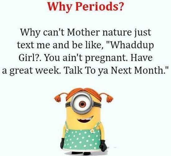 Minion Memes Periods