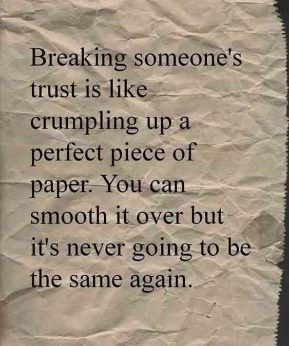 Incredible Quotes Effects Of Breaking Trust