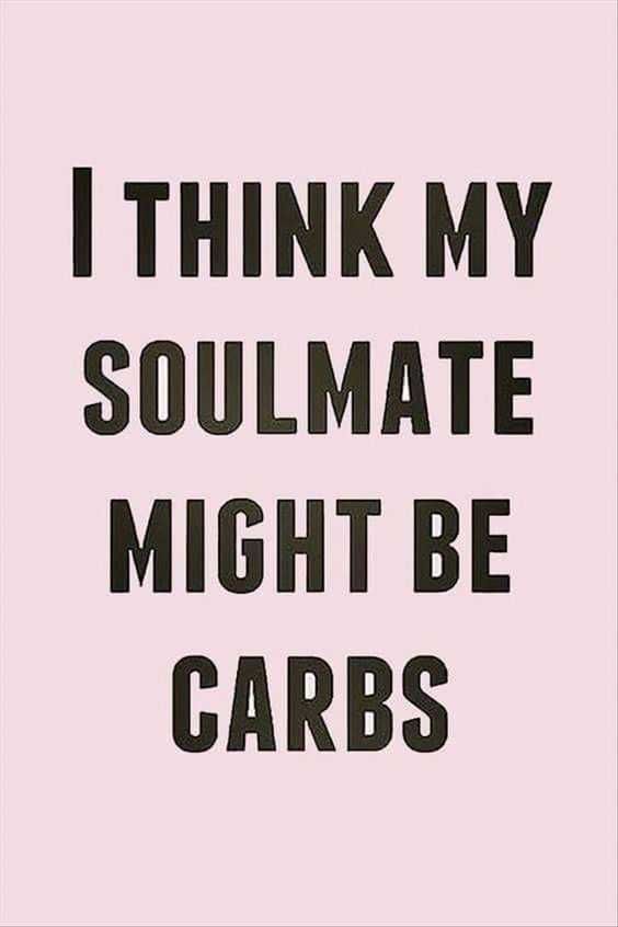 Hilarious Funny Food Quotes Carbs