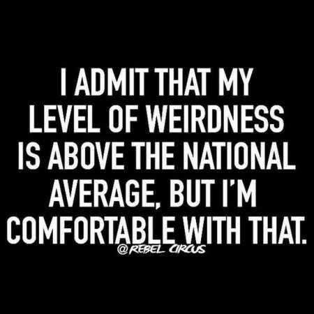 Hilarious Funny Quotes Weirdness