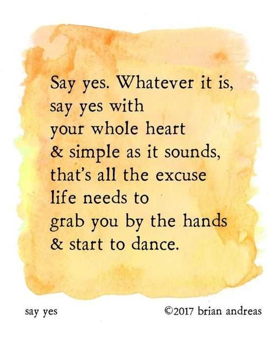 Incredible Quotes Saying Yes