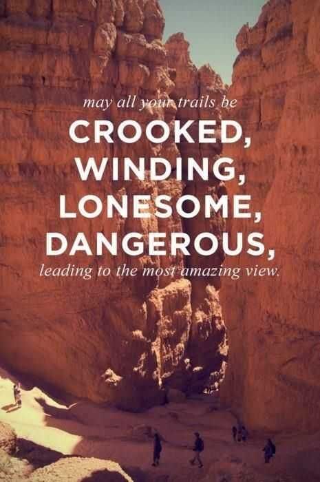 Incredible Quotes Straight Paths Through Life Are Boring