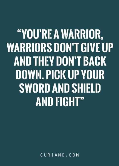 Quotes On Fighting Tough Battles