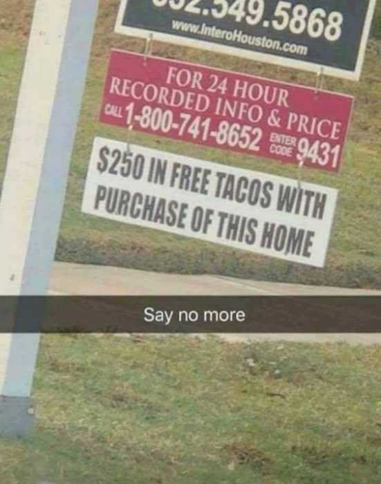Funny For Sale Pictures Free Tacos With House
