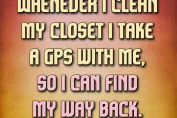 Funny Quote Gps Closet
