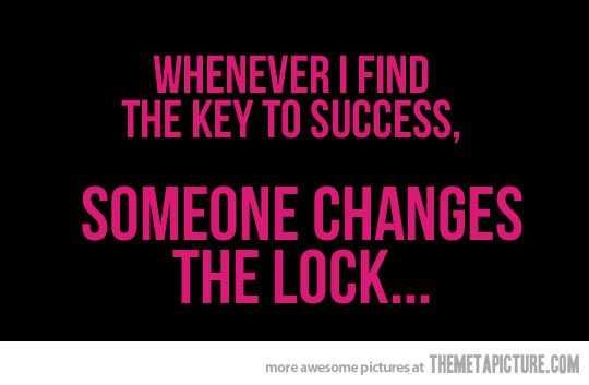 Funny Quotes About Life In General Key To Success