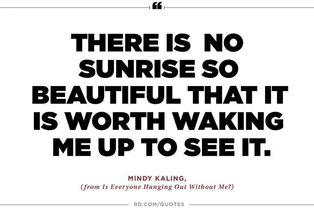 Funny Sayings About Life Sunrise