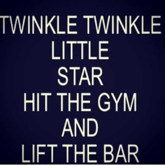 Inspirational Gym Day Quote Twinkle Twinkle