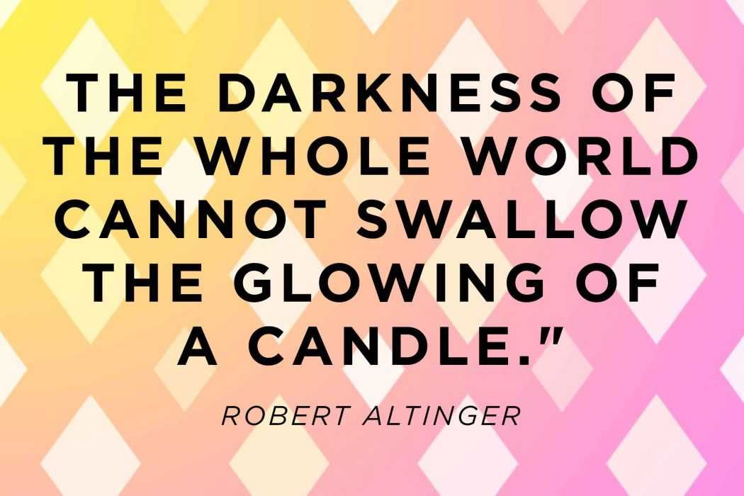Great Inspirational Quotes Darkness Of The Whole World