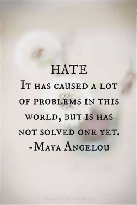 Inspirational Life Quotes About Hate