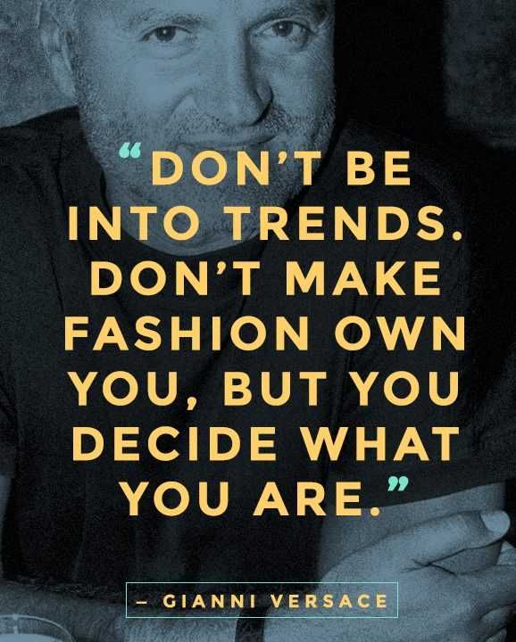 Great Inspirational Quotes About Fashion Trends