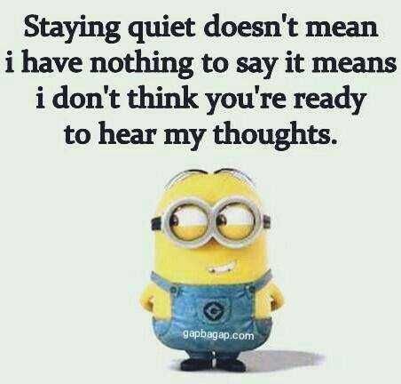 Hilarious Minion Quotes With Attitude Staying Quiet