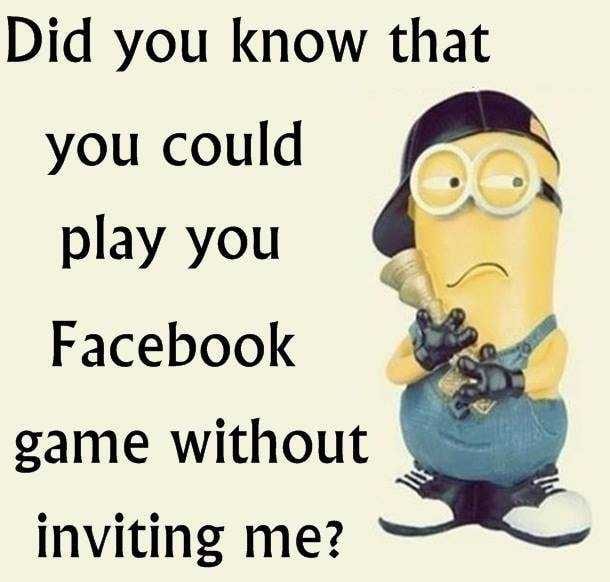 Hilarious Minion Quotes With Attitude Facebook Game Invites
