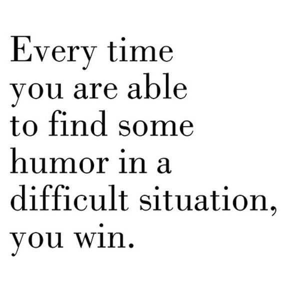 New Inspirational Quote For Life Humor