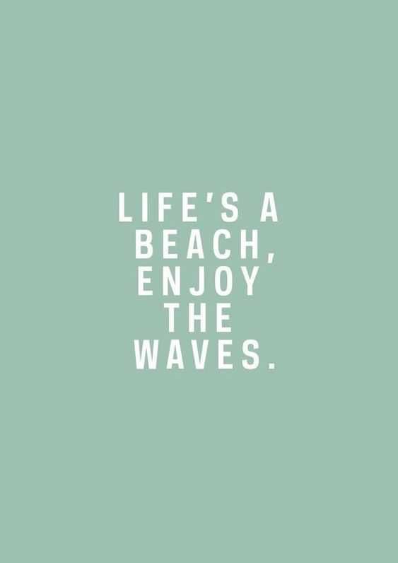 Amazing Inspirational Thought Life'S A Beach
