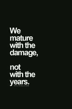 Great Inspirations For Life Mature With The Damage