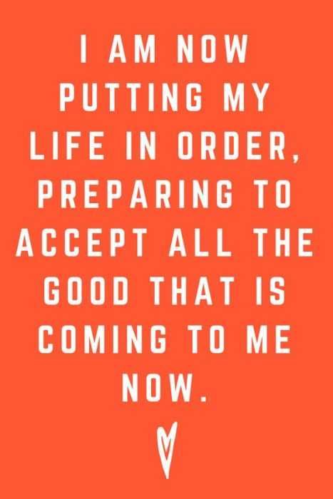 Positive Affirmations Quotes Life In Order