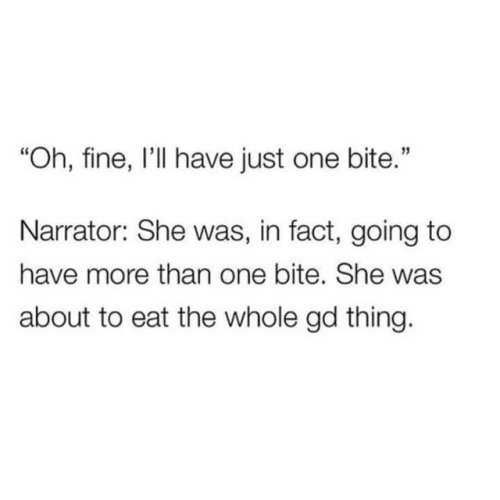 Short Snappy Funny Quotes Just One Bite