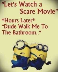 Minion Wisdom Quotes Scary Movies