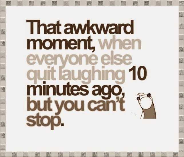 Funny Social Share Quotes  Awkward Moment