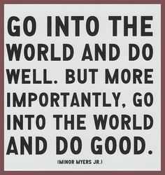 Wonderful Quotes Do Well