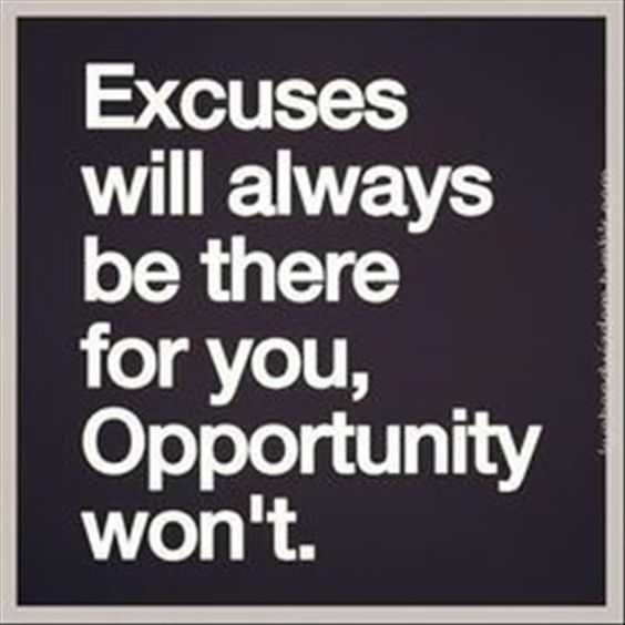 Beautiful Quotes About Life Excuses