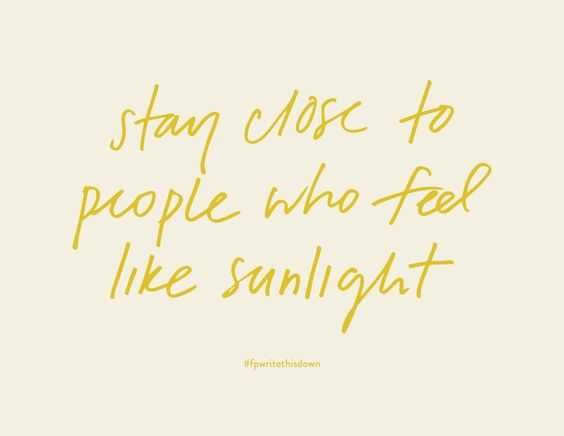 Amazing And Inspirational Quote People Who Feel Like Sunlight