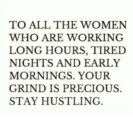 Inspiring And Motivational Quotes Long Hours