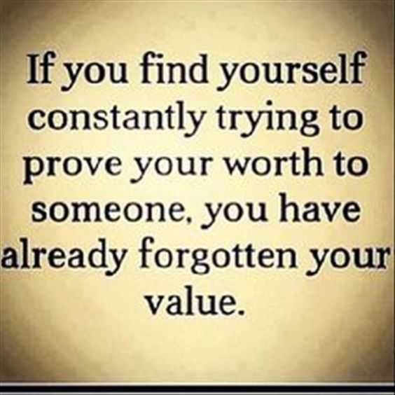 Beautiful Quotes About Life Proving Your Worth