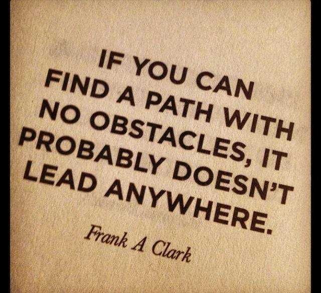 Quotes For Inspiration Find A Path